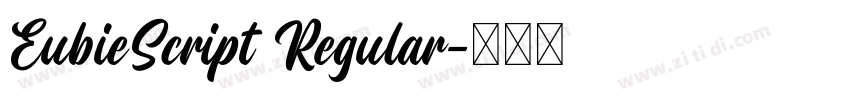 EubieScript Regular字体转换